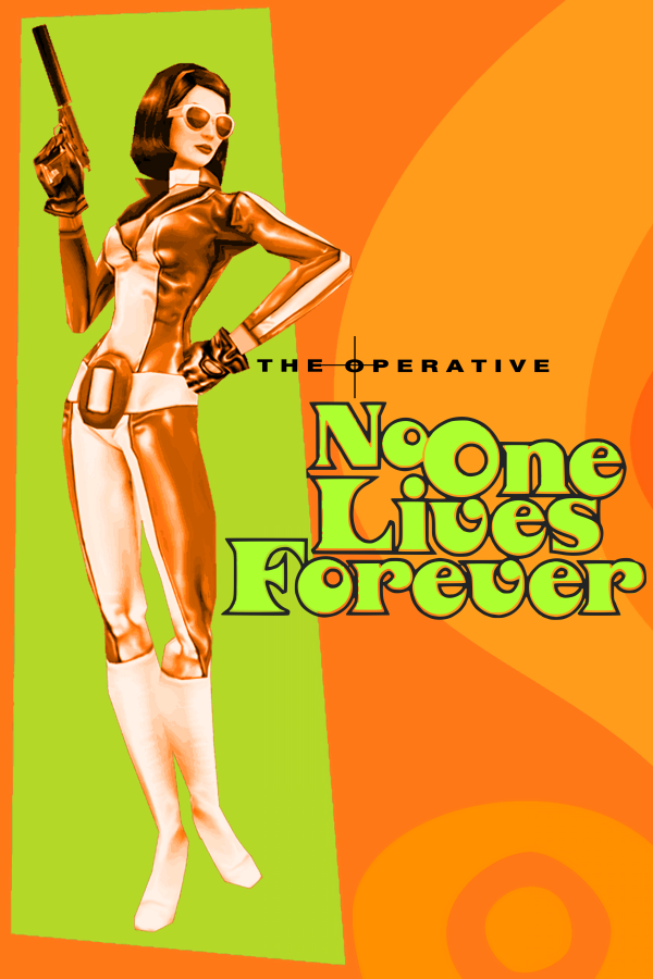 No One Lives Forever No One Lives Forever